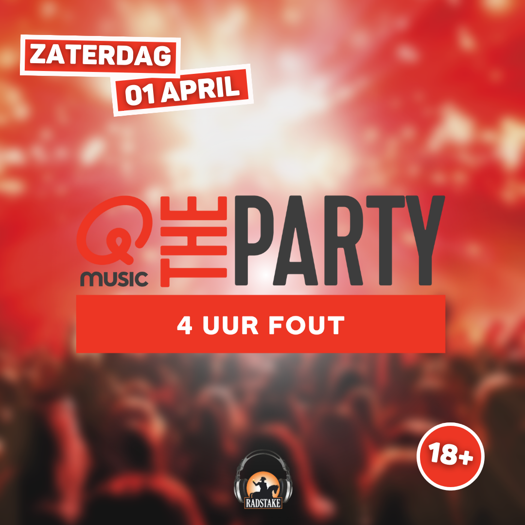 Qmusic The Party 4 UUR FOUT